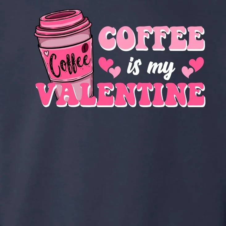 Coffee Is My Valentine Retro Cute Toddler Hoodie