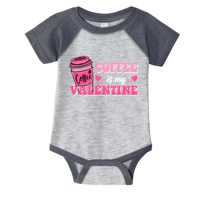 Coffee Is My Valentine Retro Cute Infant Baby Jersey Bodysuit