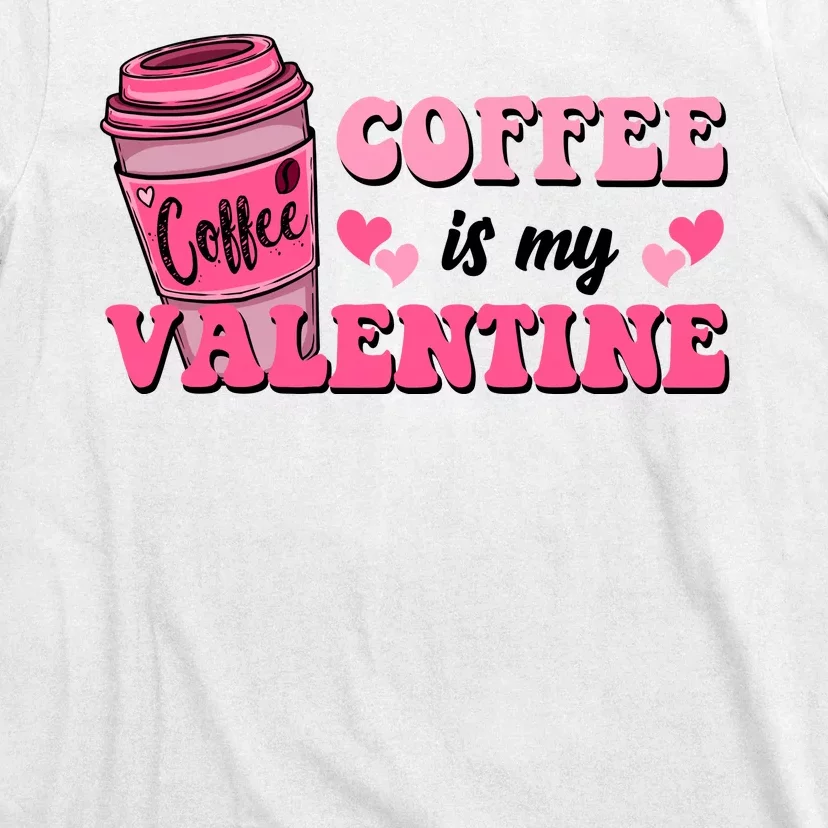 Coffee Is My Valentine Retro Cute T-Shirt