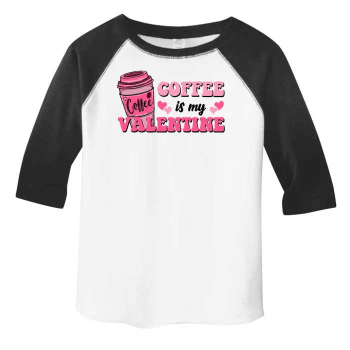 Coffee Is My Valentine Retro Cute Toddler Fine Jersey T-Shirt