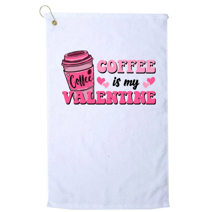 Coffee Is My Valentine Retro Cute Platinum Collection Golf Towel