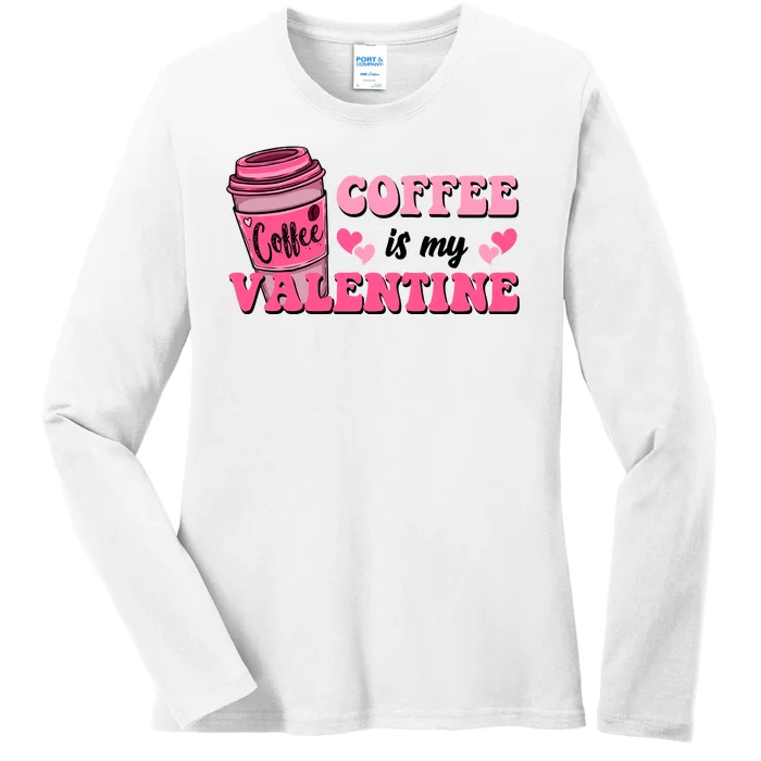 Coffee Is My Valentine Retro Cute Ladies Long Sleeve Shirt