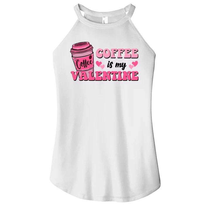 Coffee Is My Valentine Retro Cute Women’s Perfect Tri Rocker Tank