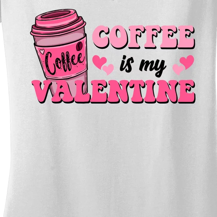 Coffee Is My Valentine Retro Cute Women's V-Neck T-Shirt