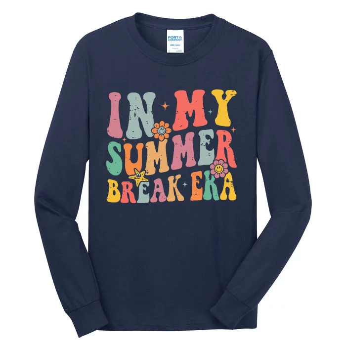 Cute In My Summer Break Era Funny Teacher Last Day Of School Tall Long Sleeve T-Shirt