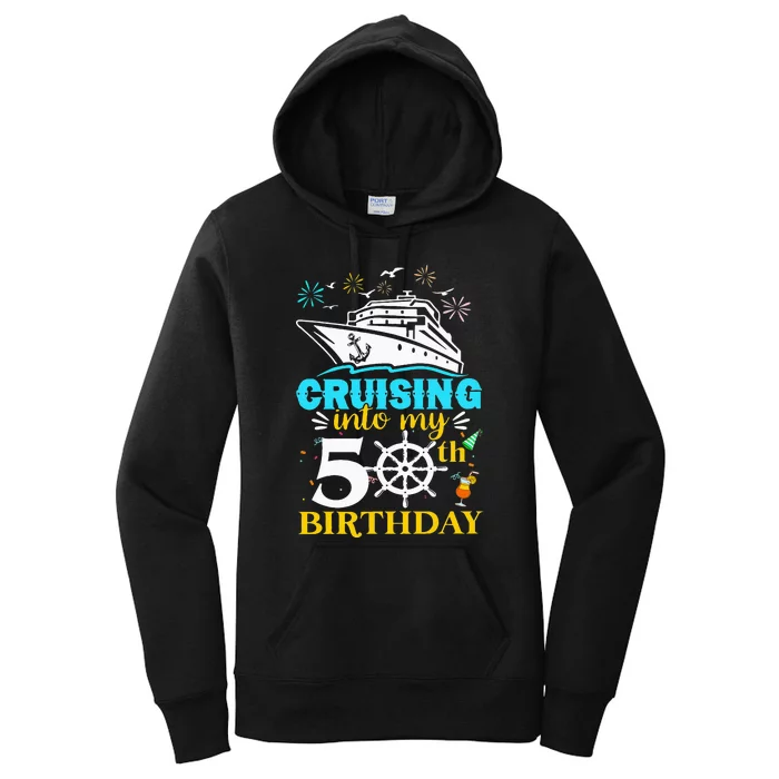 Cruising Into My 50th Birthday 50 Year Old Cruise Birthday Women's Pullover Hoodie