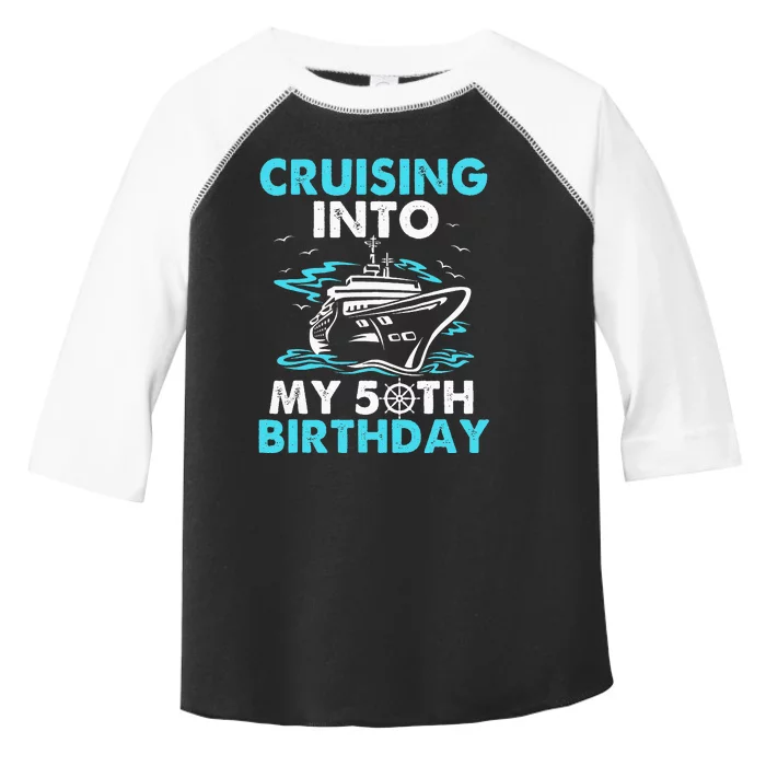 Cruising Into My 50th Birthday 50 Year Old Cruise Birthday.p Toddler Fine Jersey T-Shirt