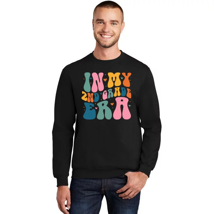 Cute In My 2nd Grade Era Back To School Second Grade Teacher Tall Sweatshirt