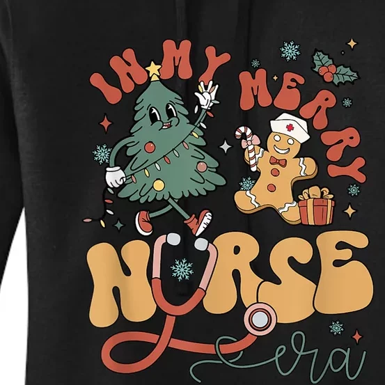 Cute In My Merry Nurse Era Christmas Groovy Gingerbread Man Women's Pullover Hoodie