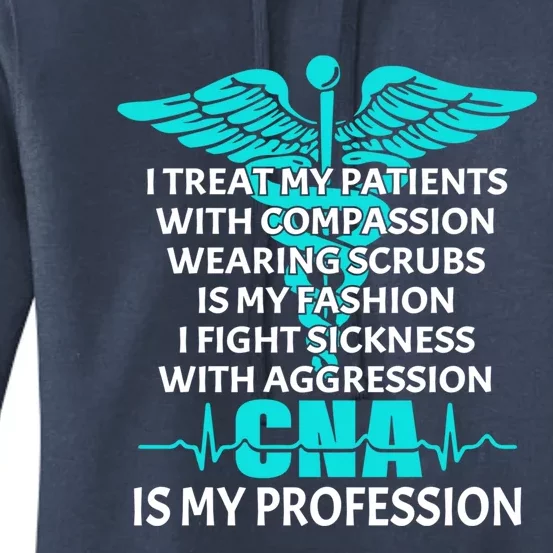 Cna Is My Profession Certified Nursing Assistant Nurse Funny Gift Women's Pullover Hoodie