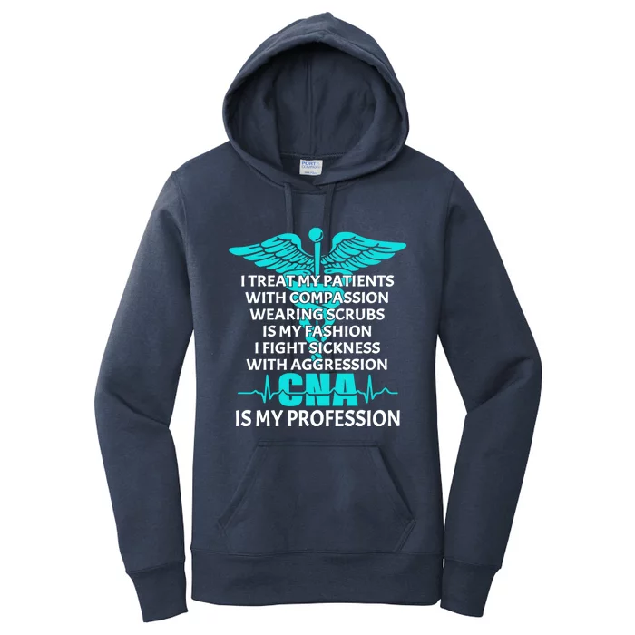 Cna Is My Profession Certified Nursing Assistant Nurse Funny Gift Women's Pullover Hoodie