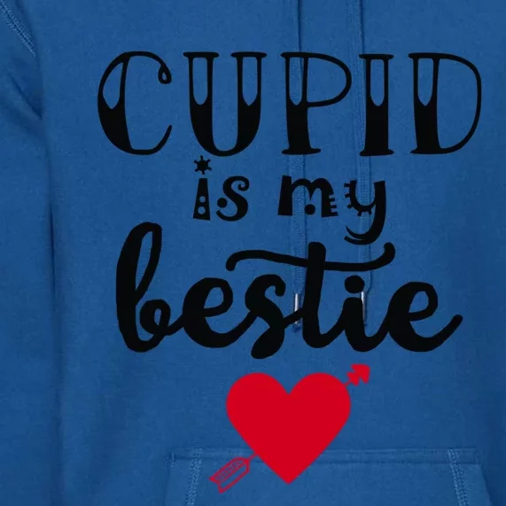 Cupid Is My Bestie Unisex Gift Premium Hoodie