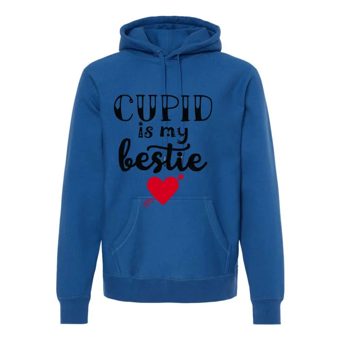 Cupid Is My Bestie Unisex Gift Premium Hoodie