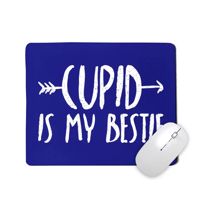 Cupid Is My Bestie Valentine's Day Couple Funny Cute Quote Gift Mousepad