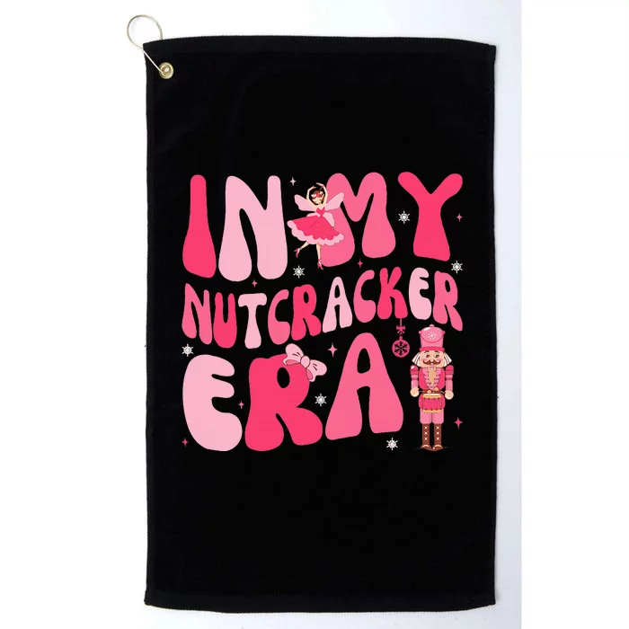 Christmas In My Nutcracker Era Nutcracker Ballet Platinum Collection Golf Towel