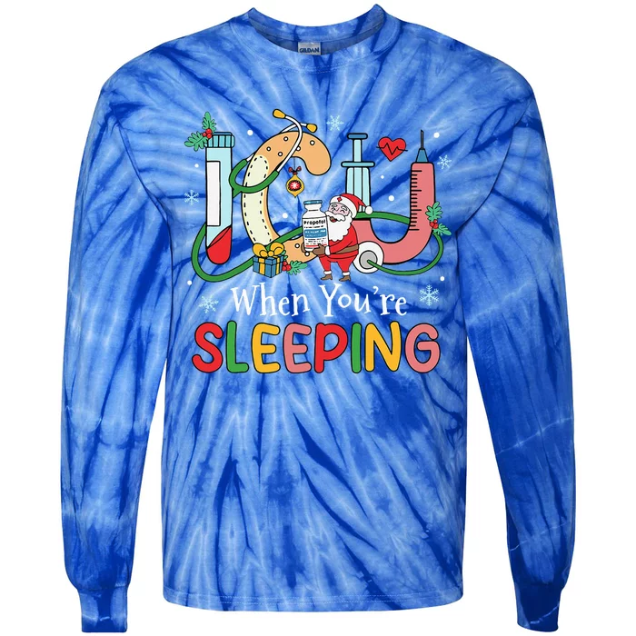 Christmas ICU Nurse Crew Santa ICU When Your're Sleeping Tie-Dye Long Sleeve Shirt