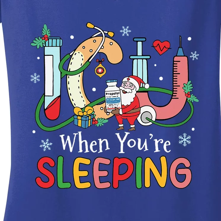 Christmas ICU Nurse Crew Santa ICU When Your're Sleeping Women's V-Neck T-Shirt