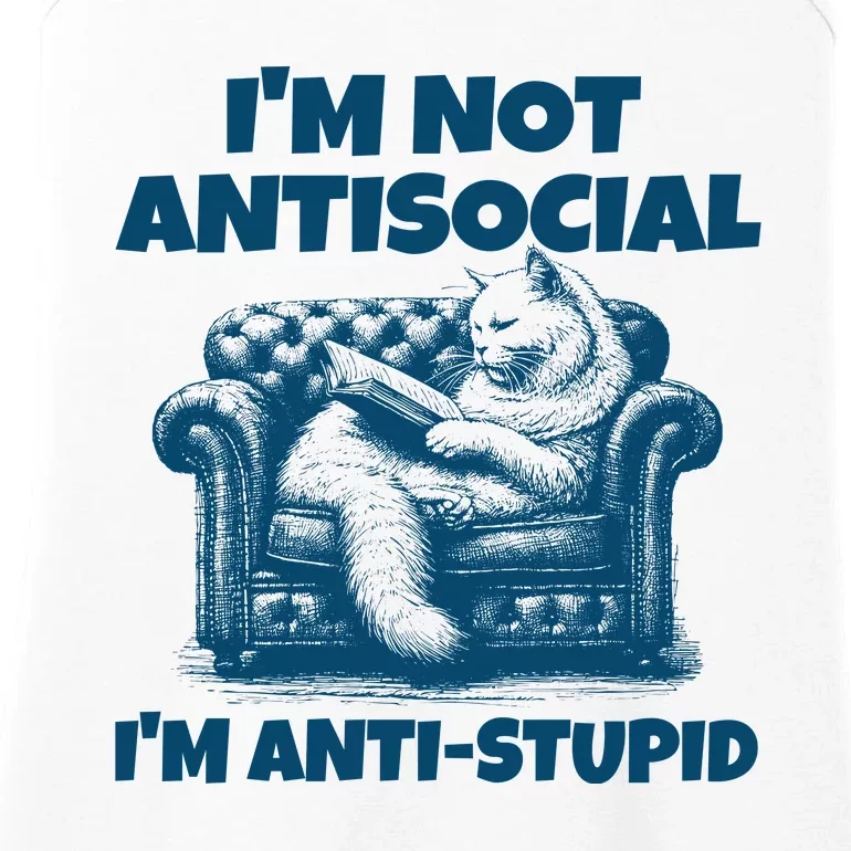 Cat Im Not Antisocial Im Anti Stupid Blue Ladies Essential Tank