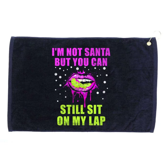 Christmas Im Not Santa But You Can Sit On My Lap Gift Grommeted Golf Towel