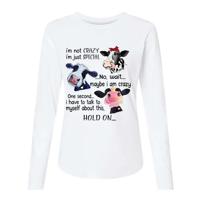 Cow IM Not Crazy IM Just Special Maybe IM Crazy Womens Cotton Relaxed Long Sleeve T-Shirt