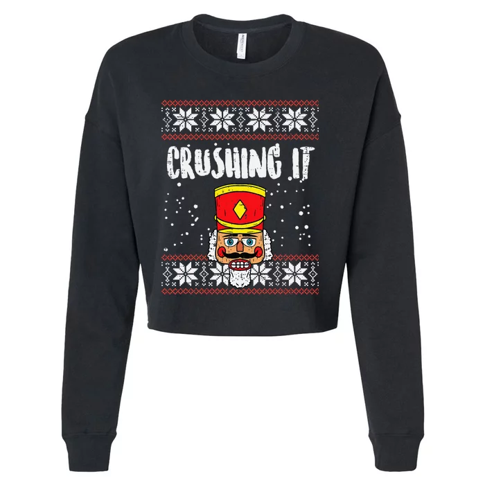 Crushing It Nutcracker Ugly Xmas holiday 2024 Cropped Pullover Crew