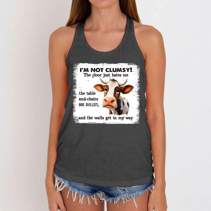 Cow IM Not Clumsy The Floor Just Hates Me The Table Women's Knotted Racerback Tank