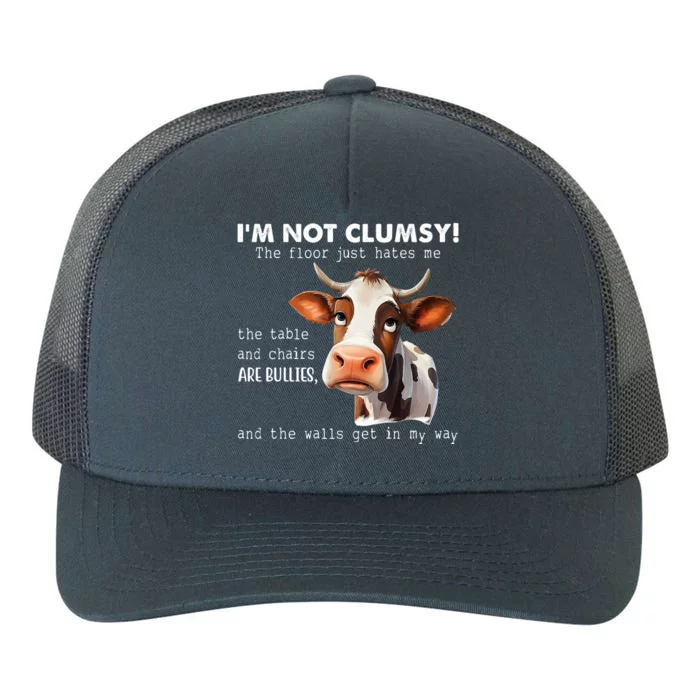 Cow Im Not Clumsy The Floor Just Hates Me Funny Yupoong Adult 5-Panel Trucker Hat