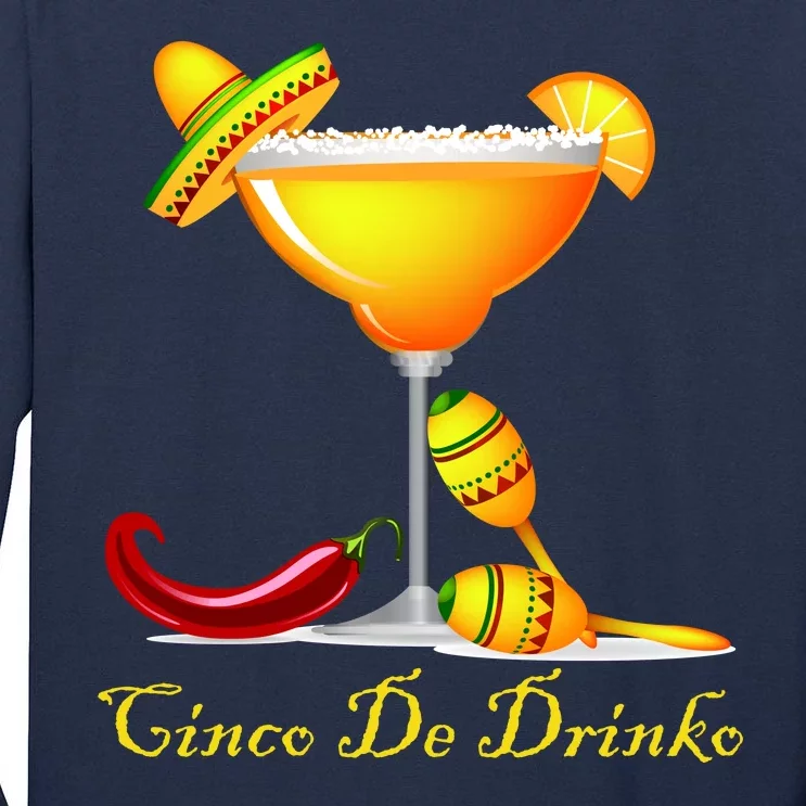 Cinco De Drinko Margarita Mayo Funny Day of the Dead Tall Long Sleeve T-Shirt