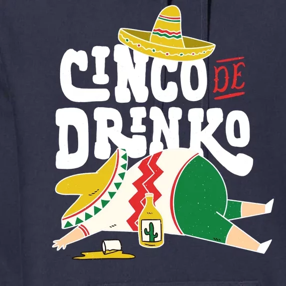 Cinco De Mayo Funny Premium Hoodie