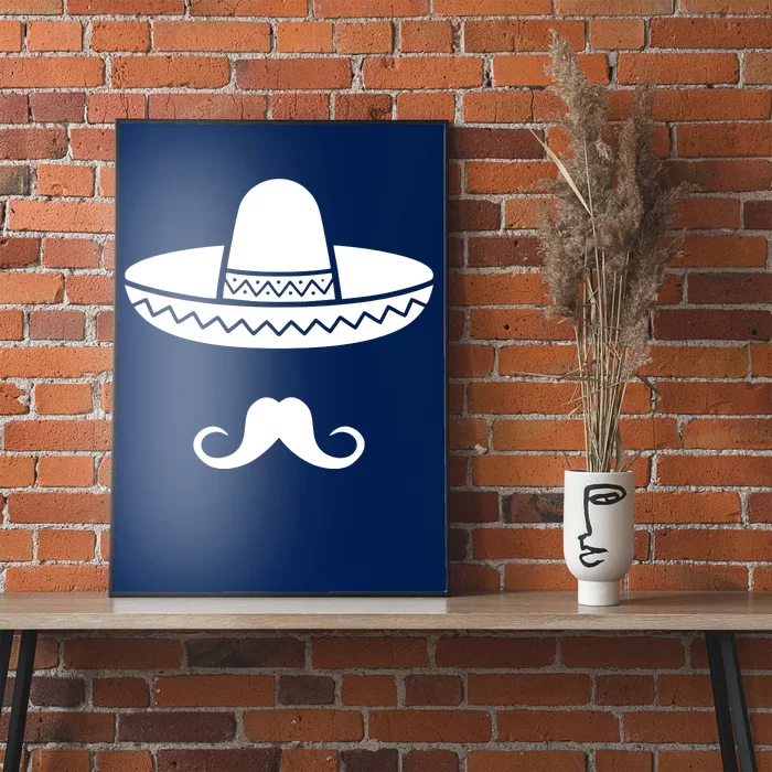 Cinco De Mayo Mexican Sombrero Moustache1 Poster