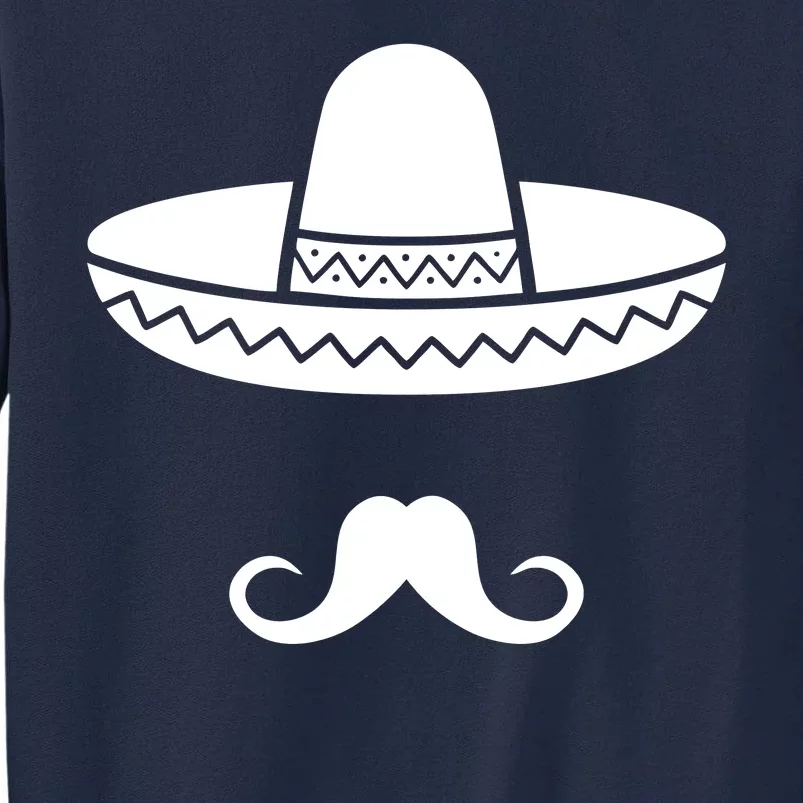 Cinco De Mayo Mexican Sombrero Moustache1 Tall Sweatshirt