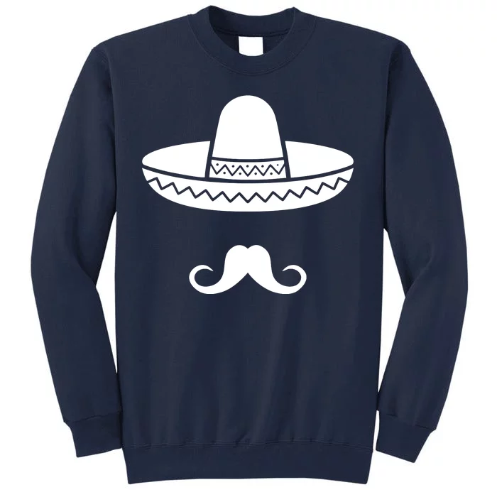 Cinco De Mayo Mexican Sombrero Moustache1 Tall Sweatshirt