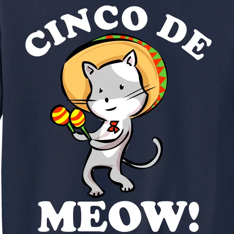 Cinco De Meow! Mayo Funny Mexican Cat Tall Sweatshirt