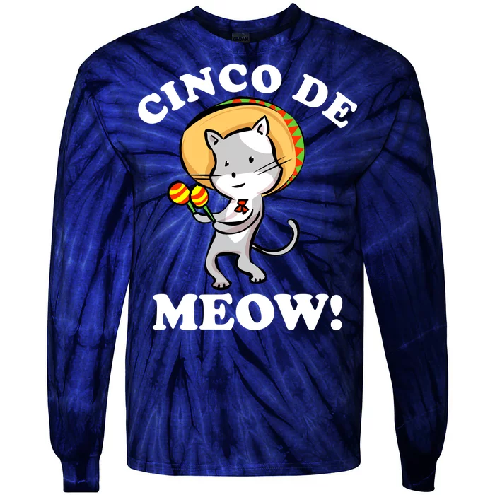 Cinco De Meow! Mayo Funny Mexican Cat Tie-Dye Long Sleeve Shirt