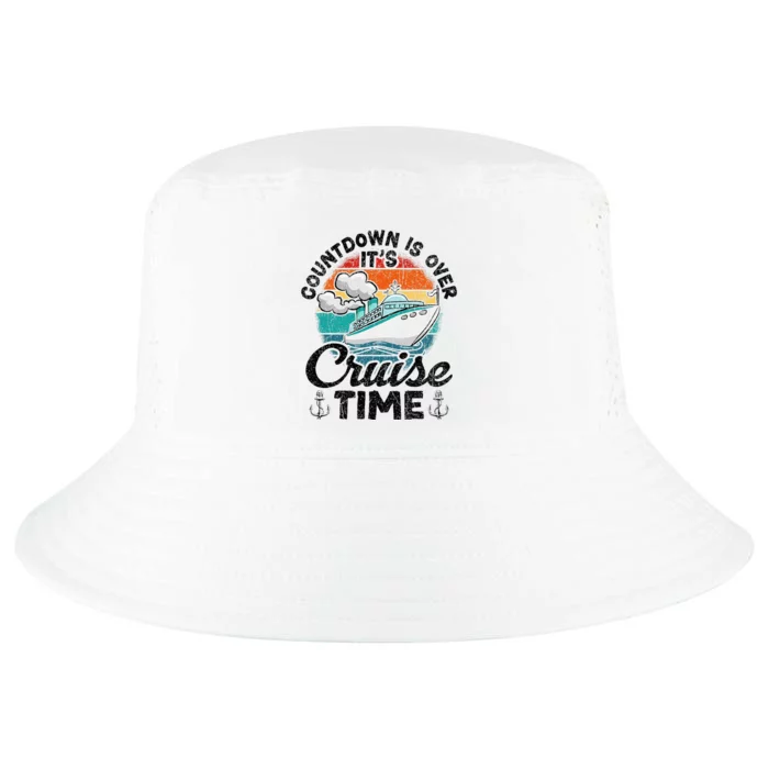 Countdown Is Over ItS Cruise Time Cool Comfort Performance Bucket Hat