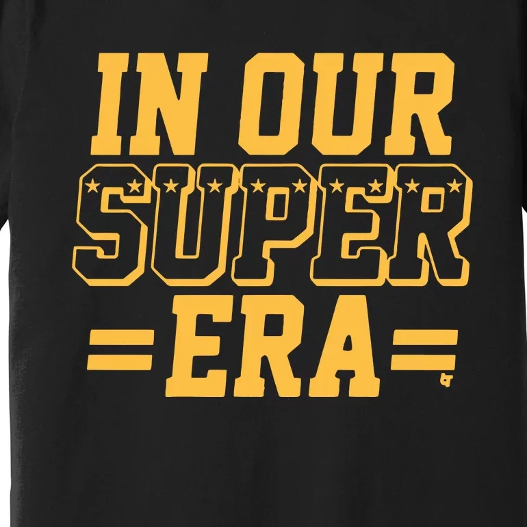 Chief In Our Super Era Premium T-Shirt