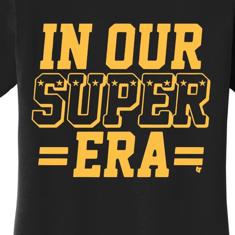 Chief In Our Super Era Women's T-Shirt