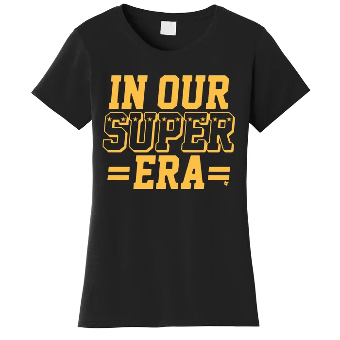 Chief In Our Super Era Women's T-Shirt