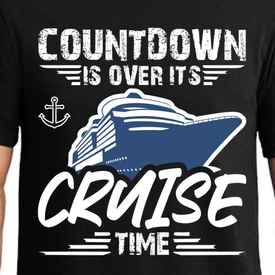 Countdown Is Over Its Cruise Time Critic Journey Gift Pajama Set