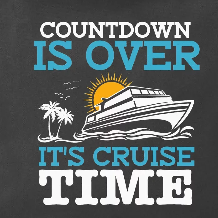 Countdown Is Over It's Cruise Time Cruising Lover Cruiser Zip Tote Bag