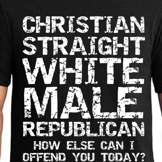 Can I Offend You? Christian Straight White Male Republican Pajama Set