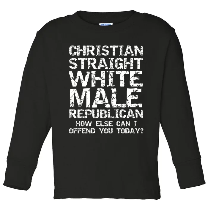 Can I Offend You? Christian Straight White Male Republican Toddler Long Sleeve Shirt