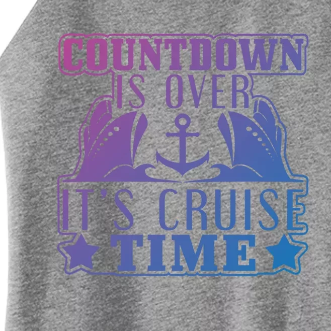 Countdown Is Over Its Cruise Time Holiday Gift Women’s Perfect Tri Rocker Tank