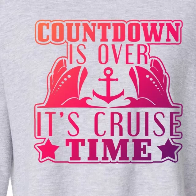 Countdown Is Over Its Cruise Time Holiday Gift Cropped Pullover Crew