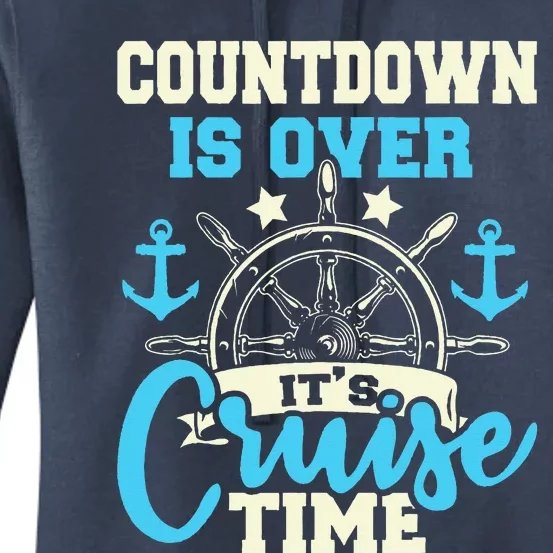 Countdown Is Over Its Cruise Time Cruising Lover Cruiser Women's Pullover Hoodie