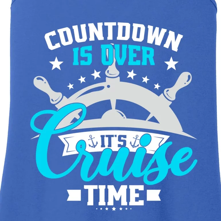 Countdown Is Over Its Cruise Time Summer Matching Cruise Gift Ladies Essential Tank