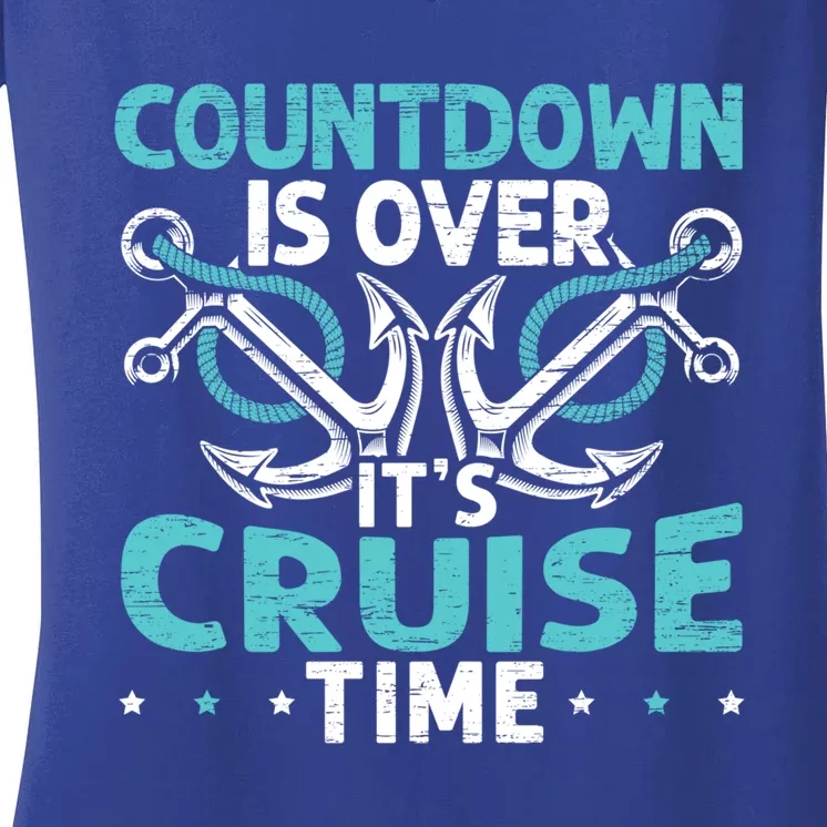 Countdown Is Over Its Cruise Time Design Cruising Lover Funny Gift Women's V-Neck T-Shirt