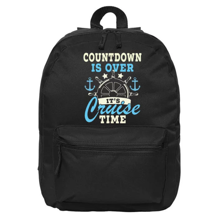 Countdown Is Over It's Cruise Time Cruising Lover Cruiser 16 in Basic Backpack