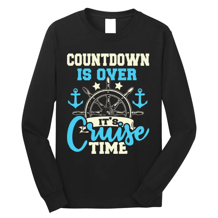 Countdown Is Over Its Cruise Time Cruising Lover Cruiser Long Sleeve Shirt