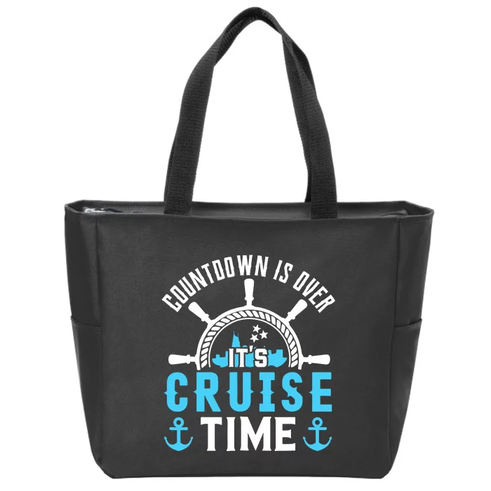 Countdown Is Over Its Cruise Time Couple Cruise Cruise Zip Tote Bag